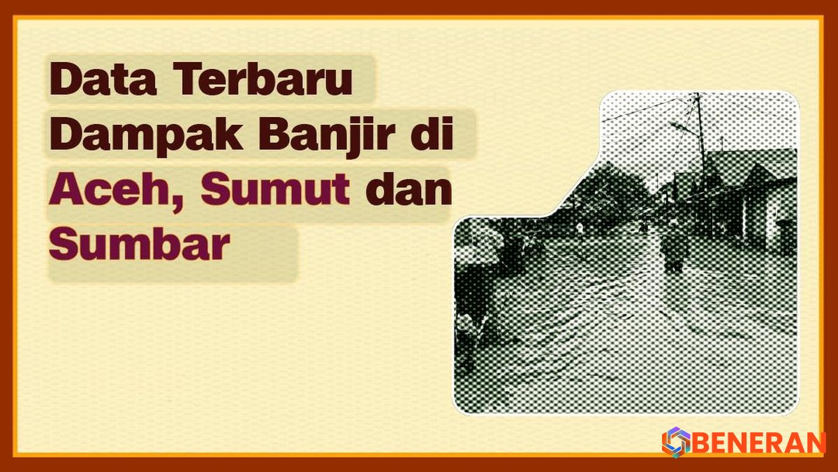 Bencana Hidrometeorologi Hantam Tiga Provinsi di Sumatra